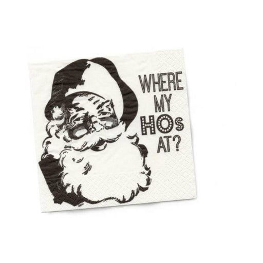 White beverage napkin with black vintage Santa illustration and playful text "Where My HOs At?" in bold letters.
