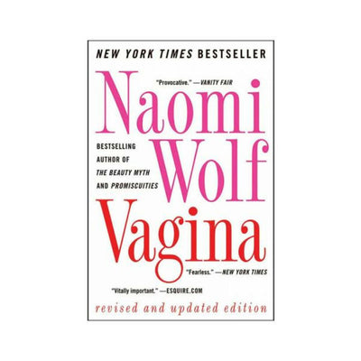 Cover of the book Vagina revised and updated edition by Naomi Wolf with bold pink and red text on a white background.