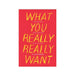 Cover of What You Really Really Want by Jaclyn Friedman with bold yellow text on a red background.